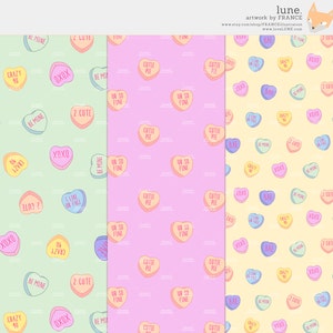 May include: Three digital paper patterns featuring a repeating pattern of colorful candy hearts with various messages, including "Be Mine", "Crazy 4 U", "2 Cute", "I Like Ur Face", "Ur So Fine", "Cutie Pie", "XOXO", and "Bae".