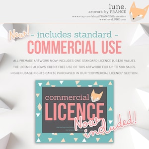 May include: A digital illustration of a fox with a pink and white background. The text "commercial licence now included!" is in a pink circle with a white outline. The text "lune. artwork by FRANCE" is at the top of the image.