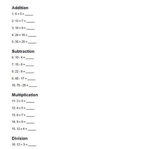 May include: A white paper basic math worksheet with black text featuring sections for Addition, Subtraction, Multiplication, and Division. The document includes twenty numbered problems with blank lines for answers, plus fields for Name and Date.