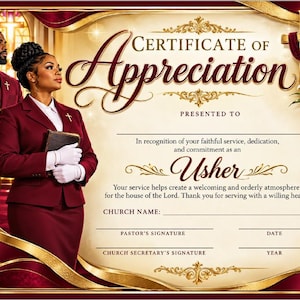 May include: A Certificate of Appreciation for an Usher featuring a maroon and gold border with a cross and lilies. The text reads Certificate of Appreciation, Presented to, In recognition of your faithful service, dedication, and commitment as an Usher.