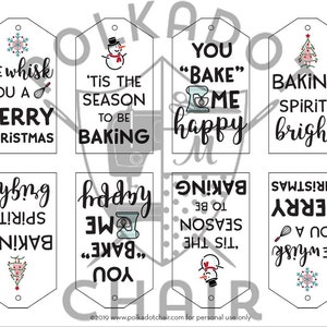May include: Set of six printable gift tags with a Christmas baking theme. The tags feature various holiday-themed illustrations and text, such as a snowman, a Christmas tree, and a whisk. The text on the tags includes phrases like "We whisk you a Merry Christmas", "'Tis the season to be baking", "You "bake" me happy", and "Baking spirits bright".