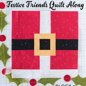 May include: Block 3 of a festive friends quilt along, featuring a Santa quilt block. The block is made of red, white, black, and yellow fabric and is on a white grid background. The text "BLOCK 3: SANTA QUILT BLOCK" is at the bottom of the image.