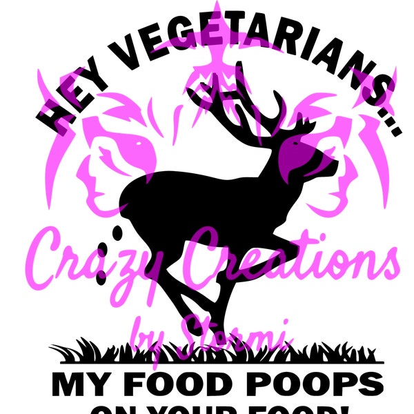 vegitarians my food poops your food svg dxf eps cut file