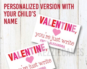 Printable & Personalized "you're just WRITE" Valentines ~ Print at home ~ Valentine Pencil/Pen/Marker Tag ~ Candy free