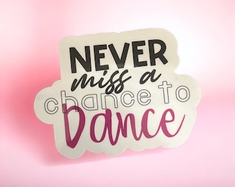 Dance Sticker or Magnet | Gift for Dancer | Dance water bottle sticker | Dancer Magnet | Dance Recital Gift | Dance Teacher sticker