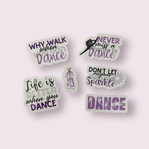 Dance sticker set | Dance water bottle sticker | Gift for Dancer | Stocking stuffer for Dancer | Life is better when you Dance
