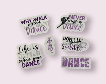 Dance sticker set | Dance water bottle sticker | Gift for Dancer | Stocking stuffer for Dancer | Life is better when you Dance