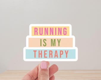 Running is My Therapy Sticker | Running Stickers | Run Happy | Sole Sisters |Gift for Runner | Marathon stickers | Water Bottle Sticker