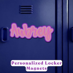 Personalized Magnet Custom Name Locker Magnet School Decal Fridge Magnet Laptop Sticker Teacher or Student Gift