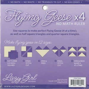 Flying Geese x 4 No Math Ruler, Joan Hawley of Lazy Girl Designs, Make 12 Sizes, Half Square and Quarter Square Triangles, FGX4