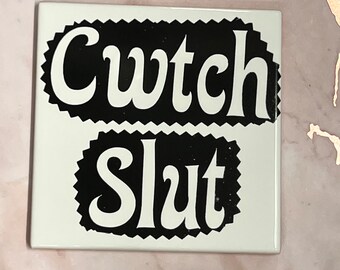 Ceramic Coaster, hand designed, kiln fired, Cwtch slut Welsh Cymru Made in Wales novelty, cuddle hug