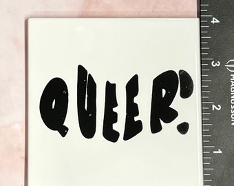 Ceramic Coaster QUEER, gay gift, coming out LGBTQ Pride hand designed kiln fired Made in Wales original art queer owned business