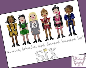 Six Musical Broadway King Henry VIII Wives Cross Stitch Pattern - PDF instant download - Divorced beheaded died
