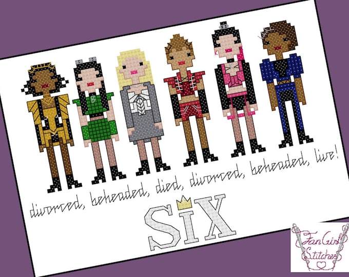 Six Musical Broadway King Henry VIII Wives Cross Stitch Pattern - PDF instant download - Divorced beheaded died