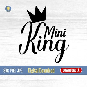 Mini King Digital Télécharger Baby Boy SVG | Clipart Baby Boy | Baby Boy SVG | Baby Birthday SVG | Baby Boy Digital Télécharger le fichier svg