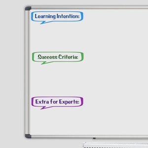 Aus Made Learning Intention Success Criteria Extra for Experts - Classroom Whiteboard Label in vinyl - Great in Classrooms - set of three