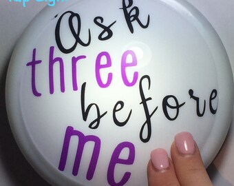 Ask three before me - Tap / Touch / Push Lights -  for classroom use.  140mm