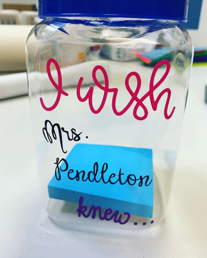 students write their thoughts on a note and place it in the jar for their teacher Classroom jar Personalised I wish my teacher knew...
