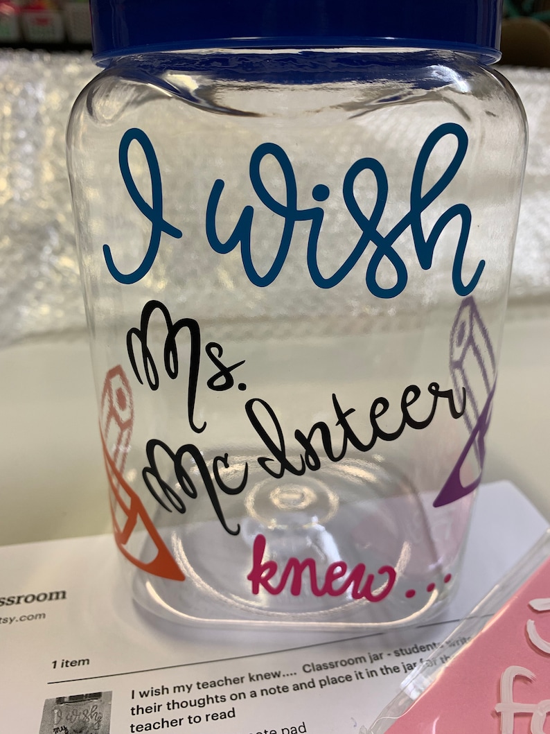 students write their thoughts on a note and place it in the jar for their teacher Classroom jar Personalised I wish my teacher knew...