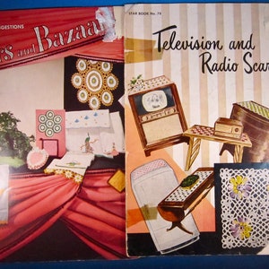 May include: Two vintage crochet pattern books. The book on the left is titled "Fairs and Bazaar" and features crochet suggestions. The book on the right is titled "Television and Radio Scarfs" and features a crochet scarf design.