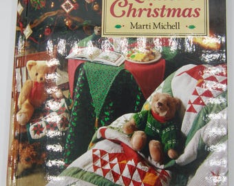 A Quilter's Christmas (1993 HC Book) by Marti Michell