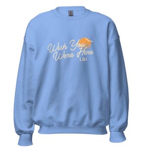Wish You Were Here Unisex Crewneck Sweatshirt