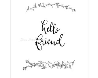 Hello Friend Printable Greeting Card | Instant Digital Download | Hand Lettered Calligraphy | Printable Art