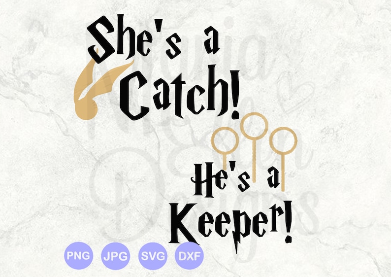 Download She's a catch He's a keeper svg harry potter svg | Etsy
