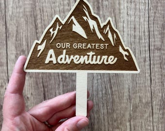 Adorno para pastel de montaña "Nuestra Gran Aventura" / Decoración de boda al aire libre / Boda en cabaña de esquí
