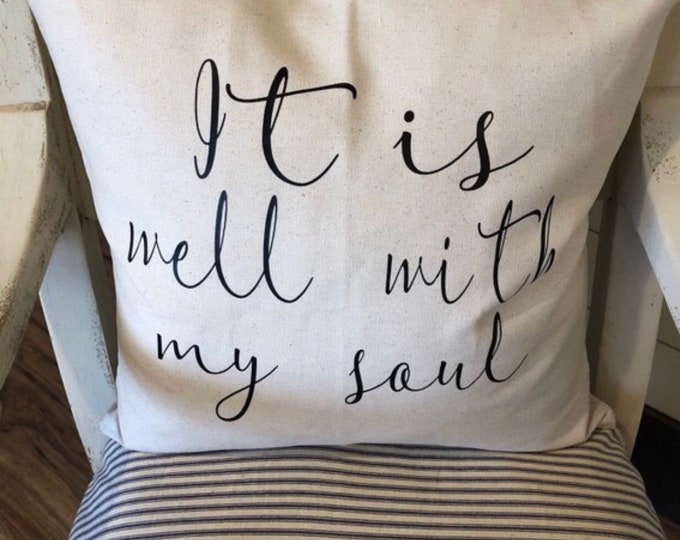 It is well with my soul throw pillow, pillow cover, decorative pillow, Inspirational pillow