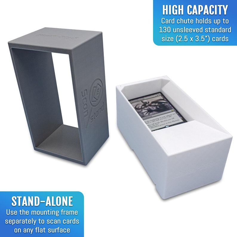 May include: A white card holder with a gray frame. The card holder is designed to hold standard size playing cards. The text "Scan Stand" is printed on the gray frame. The text "HIGH CAPACITY" and "Card chute holds up to 130 unsleeved standard size (2.5 x 3.5") cards" is printed on the white background. The text "STAND-ALONE" and "Use the mounting frame separately to scan cards on any flat surface" is printed on the white background.