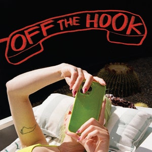 May include: A woman wearing a yellow bikini top lays on a white and green striped lounge chair. She is holding a green phone to her face. The text "OFF THE HOOK" is written in red above her. The text "NATE "IGOR" SMITH" is written in red below her.