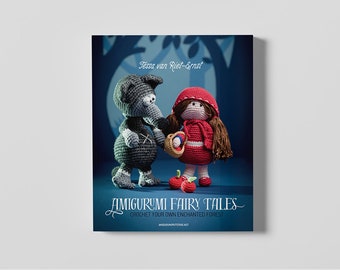 Amigurumi Fairy Tales - PDF book by amigurumi designer Tessa Van Riet-Ernst