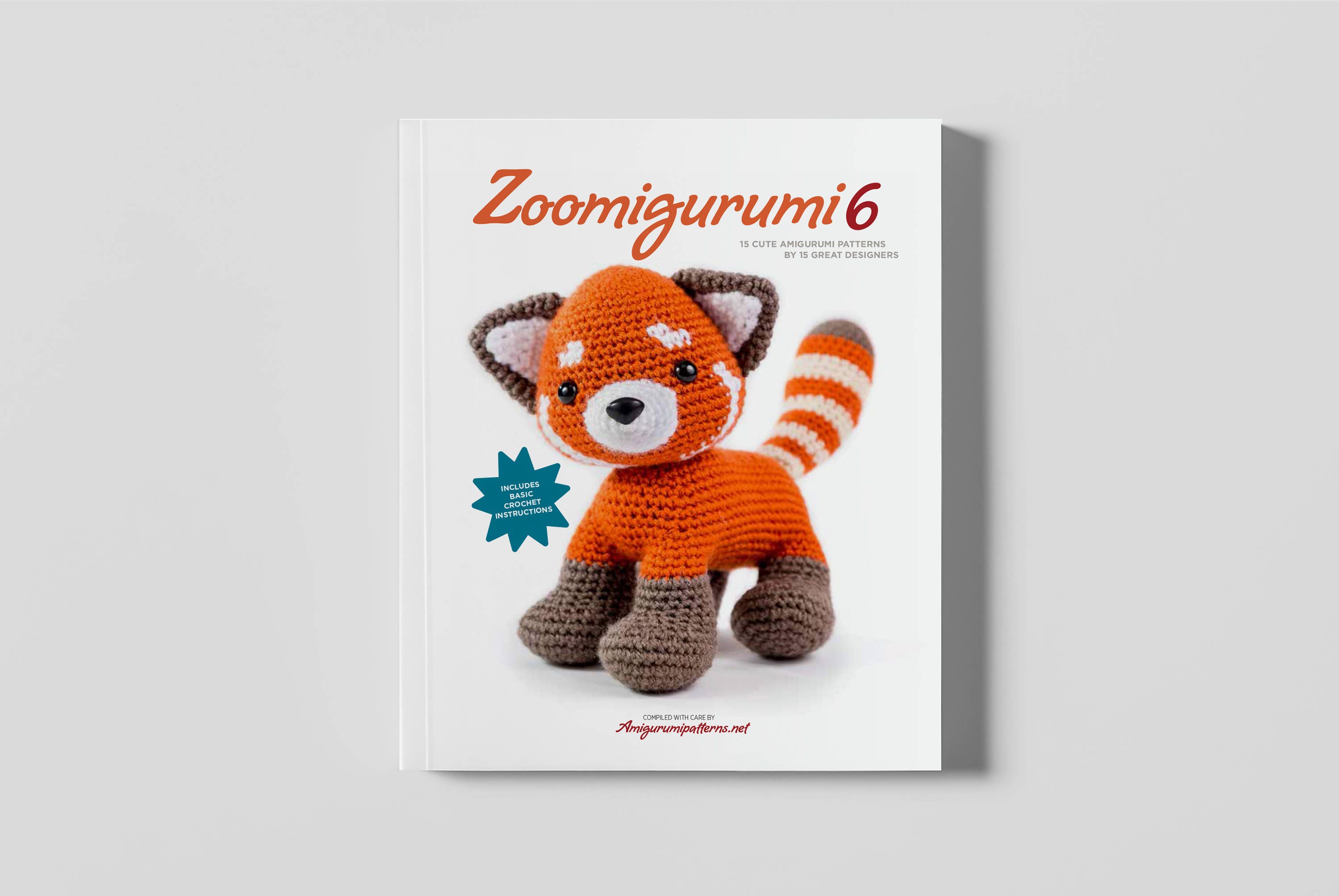 Zoomigurumi 8: 15 Cute Amigurumi Patterns by 13 Great Designers [Book]
