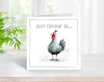 Just Checking In Card, Just to say Hi Card, Hello Card, Cute Chicken Card, Just Chickin In Card, Friendship Card,  Thinking of You Card.