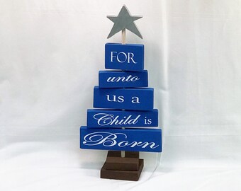 Wooden Christmas Tree, For unto us a Child is Born, holiday decor