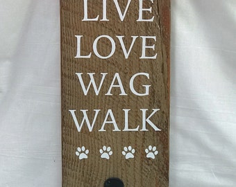 Live, Love, Wag, Walk Ddoggie leash/collar holder