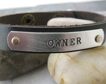 OWNER Leather Cuff Bracelet, 1/2 inch leather cuff, choose your own metal, wording, font, and cuff color