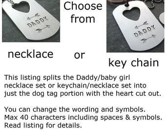 Split Listing for Heart Cut Out Dog Tag Necklace or Key Chain only, dog tag reads 'DADDY' with arrows unless otherwise requested