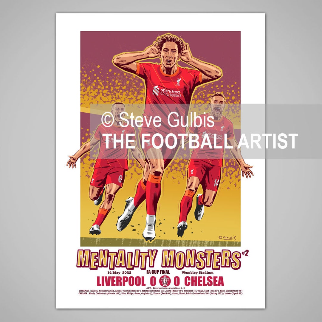 LIVERPOOL MENTALITY MONSTERS 2, Fa Cup Winners 2022, Giclee Art Print