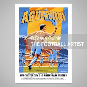 AGUERO GOAL, Man City v QPR 2012, Giclee Art Print, Manchester League Champions Football, Soccer, Gift