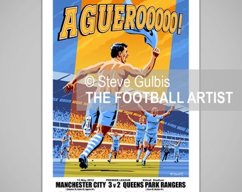 AGUERO GOAL, Man City QPR 2012, Giclee Art Print, Manchester League Champions 2012 Poster, Football, Soccer, Gift