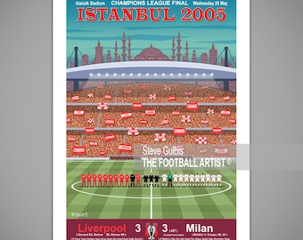 ISTANBUL 2005 Liverpool Champions League Football, Giclee Art Print, Liverpool v Milan Poster, Ataturk, Birthday, Family, Soccer, Gift