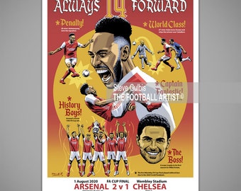 ALWAYS FORWARD 14, 2020 FA Cup Final Winners, Arsenal Football Giclee Art Print, Soccer, Gift