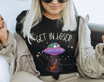Get In Loser Alien Unicorn Flying UFO Horse Abduction Tee Shirt, Super Cute & Funny extraterrestrial Crewneck, Weird Equestrian Gift