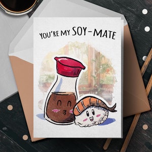 Cute Sushi Couples Card "You’re Me Soymate" – Cute Food Pun for Sushi Lovers and Couples, Sushi Valentine's Day Card, Birthday Sushi Card