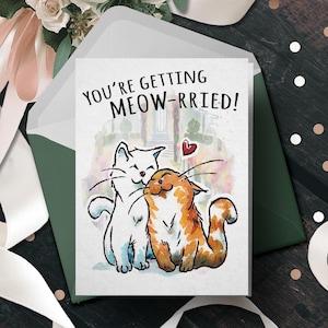Carte de mariage drôle de chat « Geting MEOWrried » - Cadeau de mariage parfait pour les amoureux des chats, les propriétaires d'animaux de compagnie et les couples parfaits, cadeau unique pour les mariés