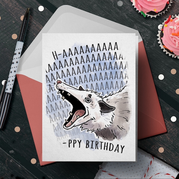 Funny Birthday Card "Happy Screaming Possum" - Birthday Card for Friend, Birthday Card for Him or Her, Toronto Card, Card for Dad Joke