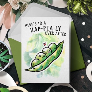 Carte de mariage amusante et mignonne avec des pois - « Happy Ever After » - Parfaite pour les jardiniers, les cartes d'anniversaire, les cartes de mariage et les cadeaux de mariage