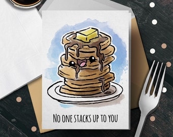 Funny Pancake Love Card "No One Stacks Up to You" - Cute Wholesome Valentines Card for Friends, Funny Anniversary Card for Wife or Husband